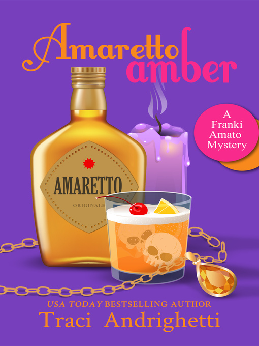 Title details for Amaretto Amber by Traci Andrighetti - Available